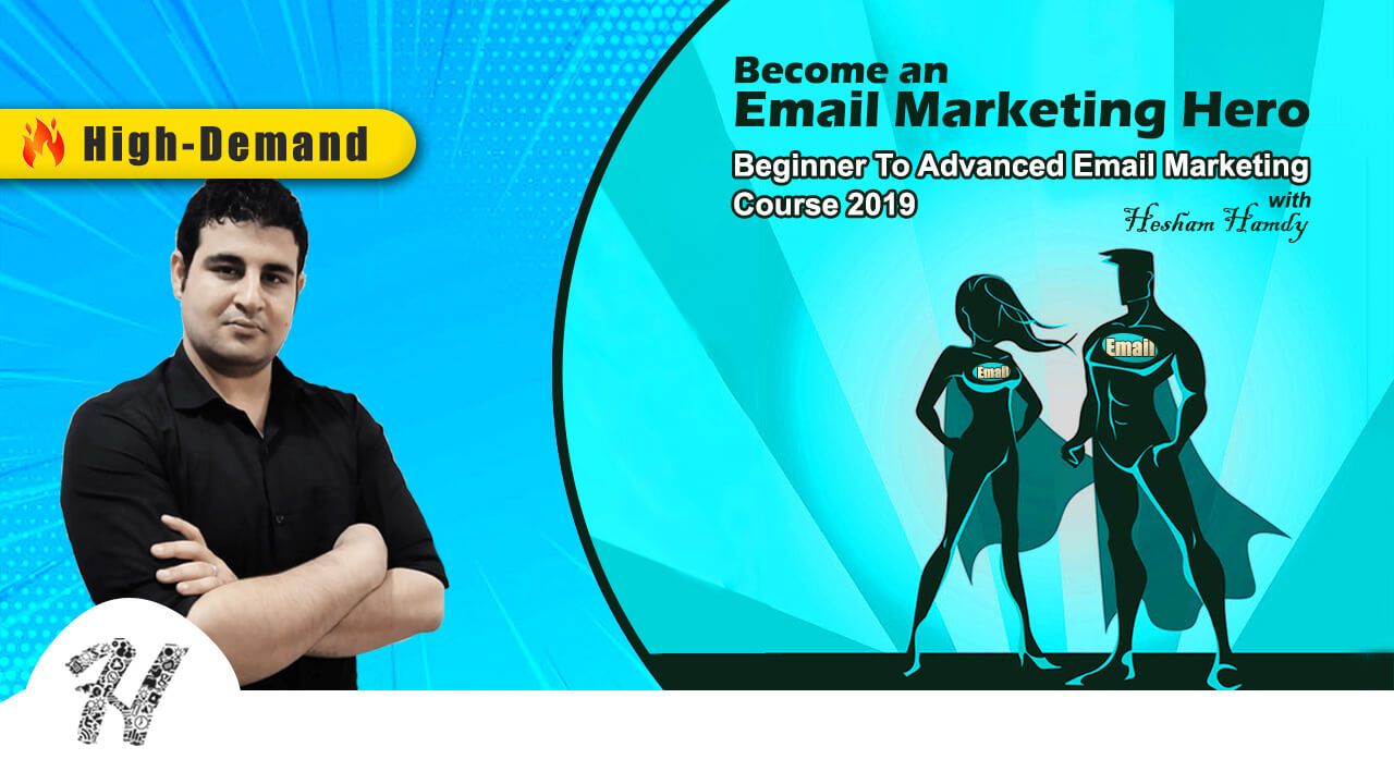 Become an Email Marketing Hero: Beginner To Advanced Email Marketing Course 2019